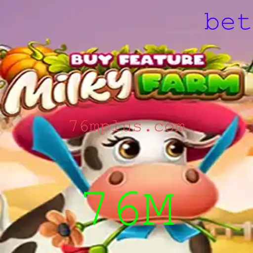 Explorando MilkyFarmBuyFeature: O Jogo que Conquista 76M de Jogadores
